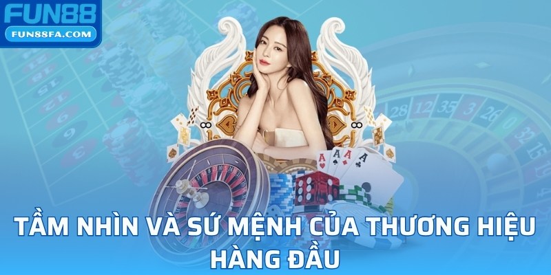 Tầm nhìn và sứ mệnh của thương hiệu hàng đầu